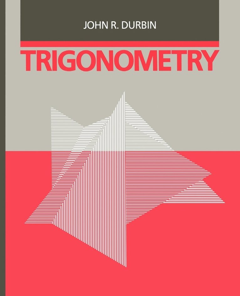 John R. Durbin - Trigonometry, Häftad. Tillgänglighet: Lägg i varukorg