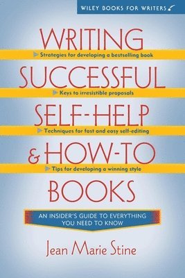 Jean Marie Stine - Writing Successful Self-help and How-to Books, Häftad