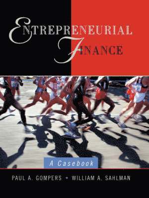 Paul A. Gompers, William Sahlman - Entrepreneurial Finance, Häftad
