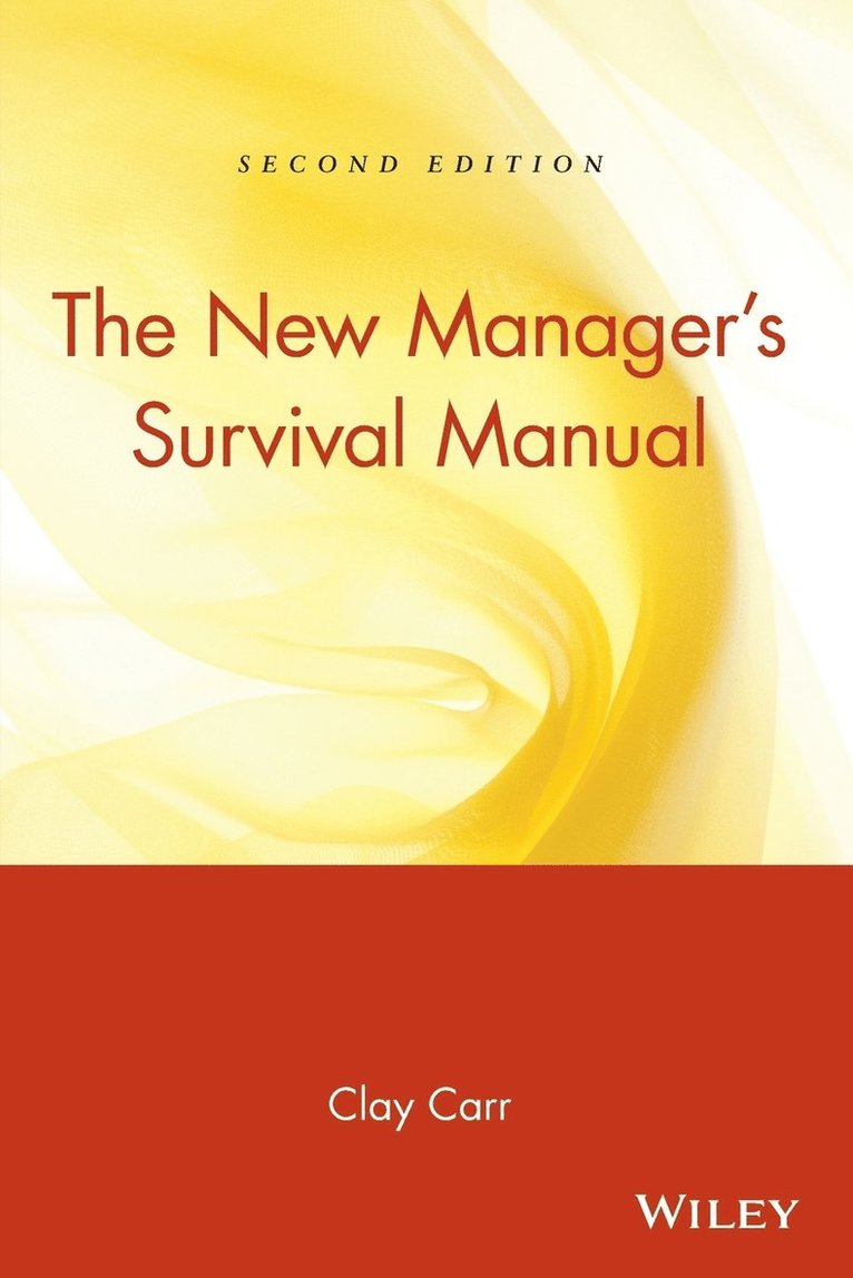 Clay Carr - New Manager's Survival Manual, Häftad