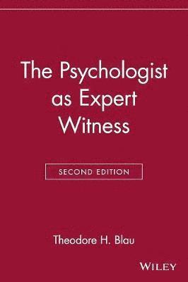 Theodore H. Blau - Psychologist as Expert Witness, Häftad. Tillgänglighet: Lägg i varukorg