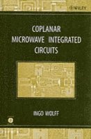 Coplanar Microwave Integrated Circuits av Ingo Wolff