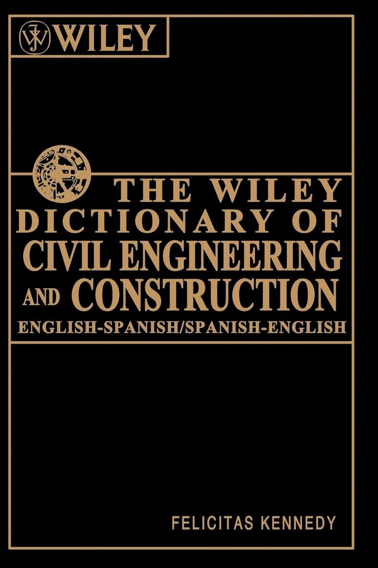 Wiley Dictionary of Civil Engineering and Construction