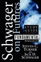 Jack D. Schwager, Steven C. Turner - Study Guide to accompany Fundamental Analysis, Häftad