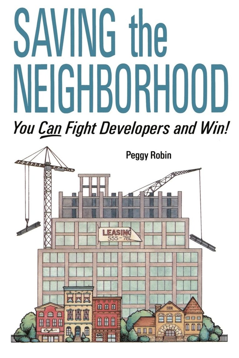 Peggy Robin - Saving the Neighborhood, Häftad