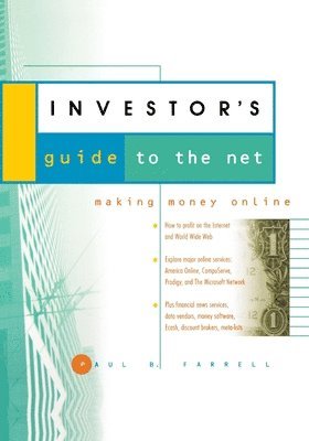 Paul B. Farrell - Investor's Guide to the Net, Häftad. Tillgänglighet: Lägg i varukorg