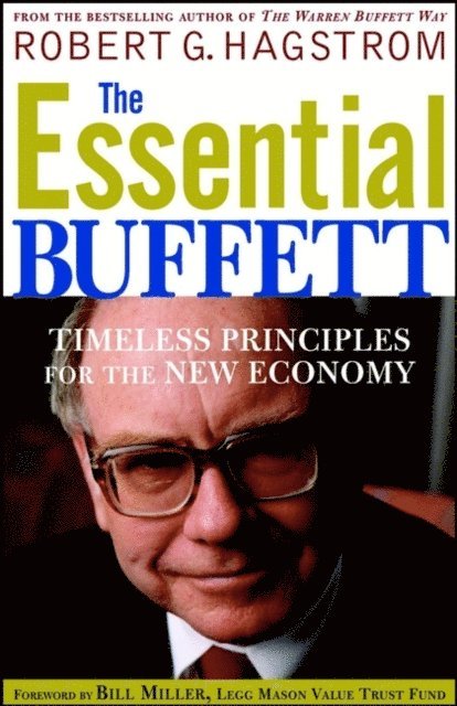 Robert G. Hagstrom - Essential Buffett, E-bok