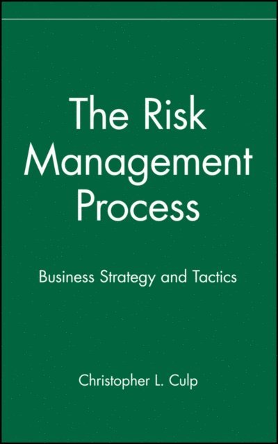Christopher L. Culp - Risk Management Process, E-bok