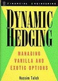 Dynamic Hedging
