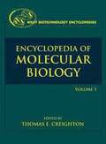 Encyclopedia of Molecular Biology, 4 Volume Set