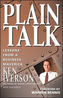 Ken Iverson - Plain Talk, Inbunden