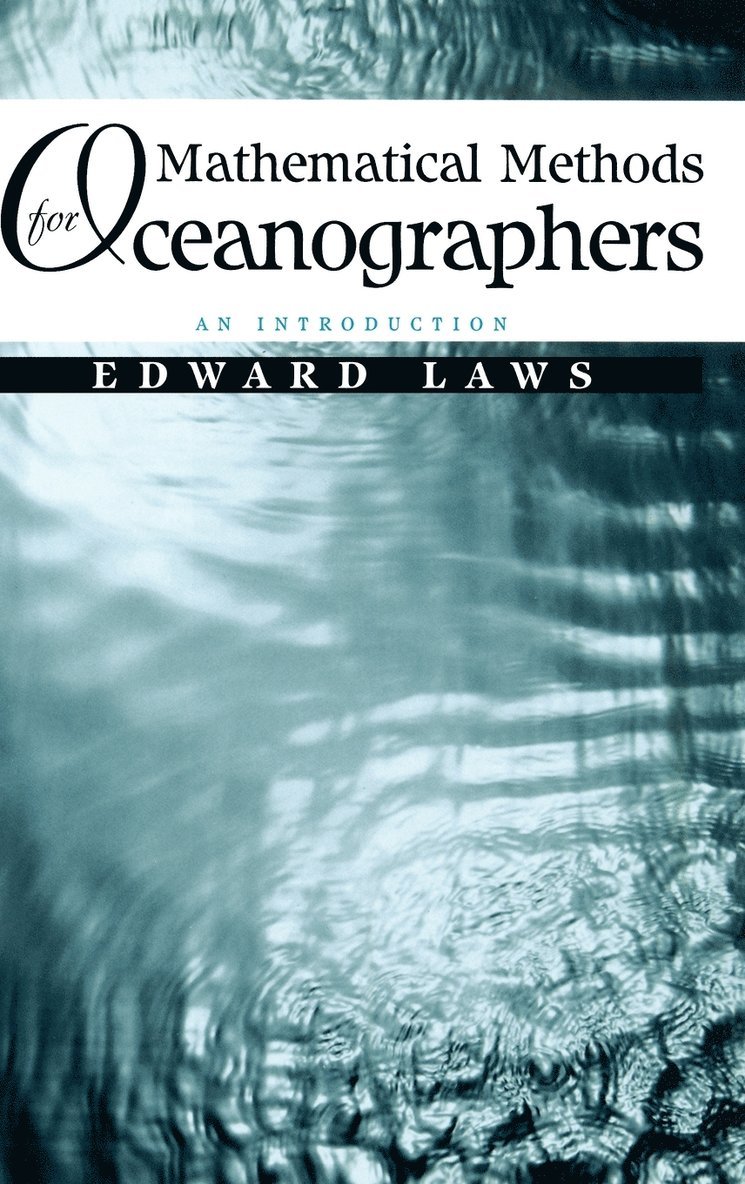 Edward A. Laws - Mathematical Methods for Oceanographers, Inbunden