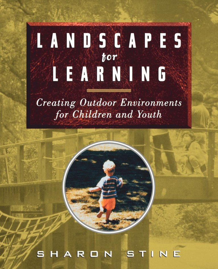 Sharon Stine - Landscapes for Learning, Häftad