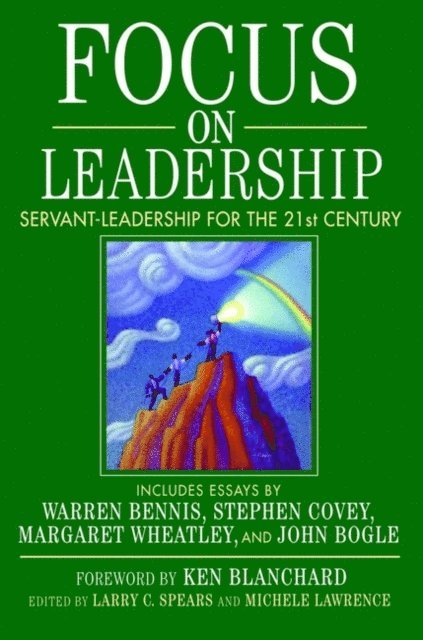 Michele Lawrence, Larry C. Spears - Focus on Leadership, E-bok