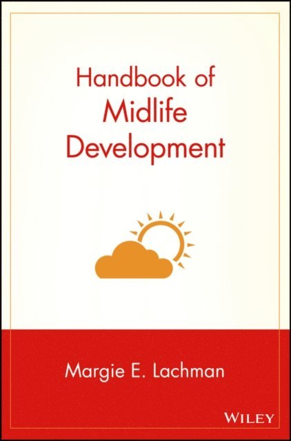 Margie E. Lachman - Handbook of Midlife Development, E-bok