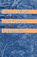 Team Work and Group Dynamics