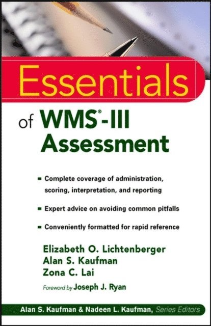 Zona C. Lai, Alan S. Kaufman, Elizabeth O. Lichtenberger - Essentials of WMS-III Assessment, E-bok
