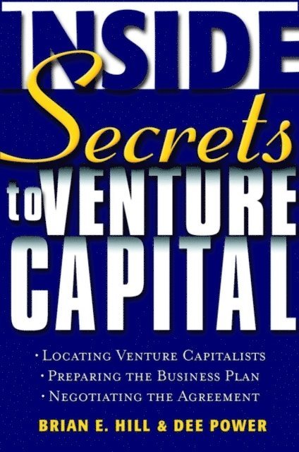 Dee Power, Brian E. Hill - Inside Secrets to Venture Capital, E-bok