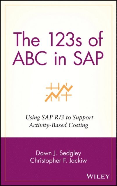 Christopher F. Jackiw, Dawn J. Sedgley - 123s of ABC in SAP, E-bok