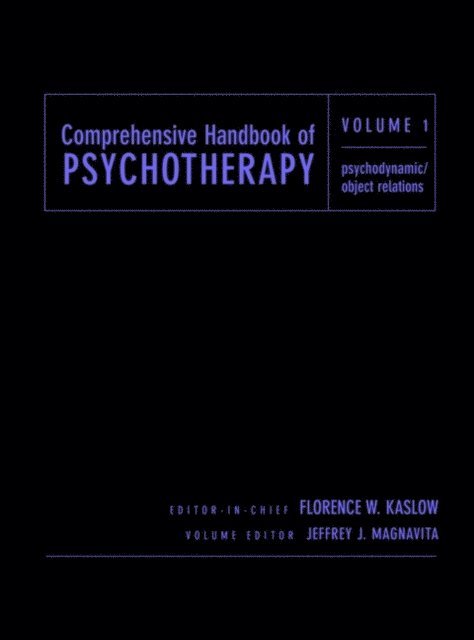 Jeffrey J. Magnavita - Comprehensive Handbook of Psychotherapy, Psychodynamic / Object Relations, E-bok
