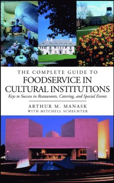 Complete Guide to Foodservice in Cultural Institutions