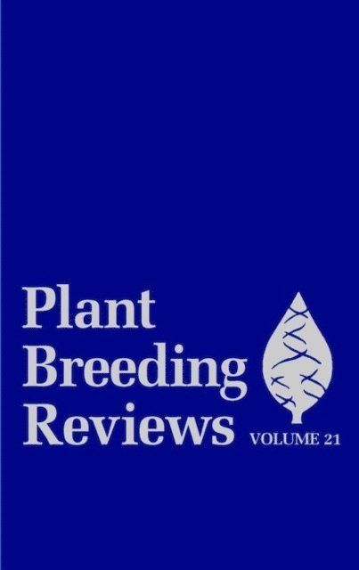 Jules Janick - Plant Breeding Reviews, Volume 21, E-bok