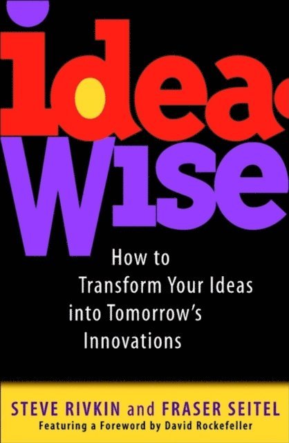 Fraser Seitel, Steve Rivkin - IdeaWise, E-bok