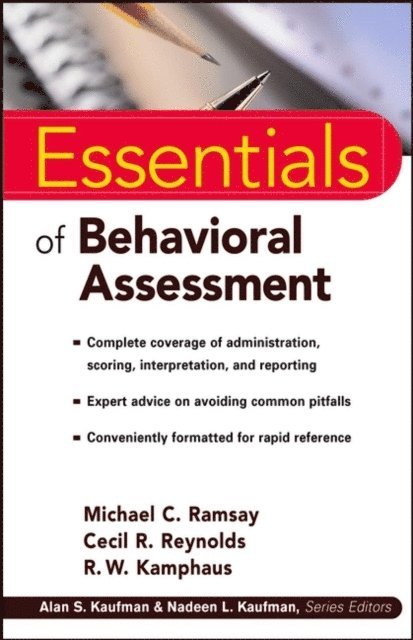 R. W. Kamphaus, Cecil R. Reynolds, Michael C. Ramsay - Essentials of Behavioral Assessment, E-bok