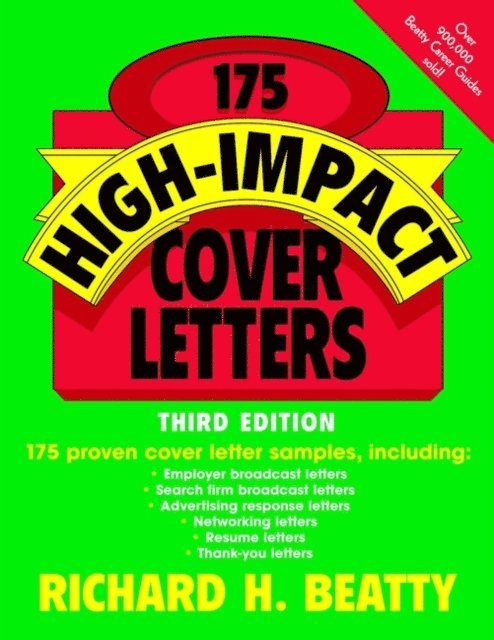 Richard H. Beatty - 175 High-Impact Cover Letters, E-bok