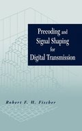 Precoding and Signal Shaping for Digital Transmission