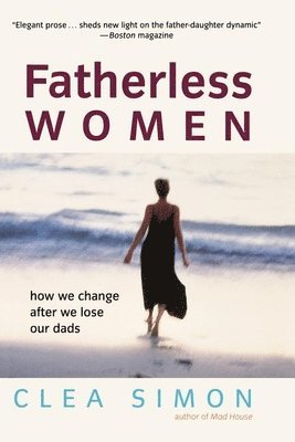Clea Simon - Fatherless Women, Häftad