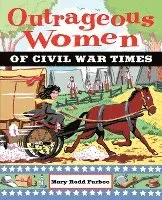Mary Rodd Furbee - Outrageous Women of Civil War Times, Häftad. Tillgänglighet: Lägg i varukorg