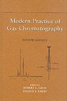 Robert L. Grob, Robert L. Grob PhD, Eugene F. Barry - Modern Practice of Gas Chromatography, Inbunden