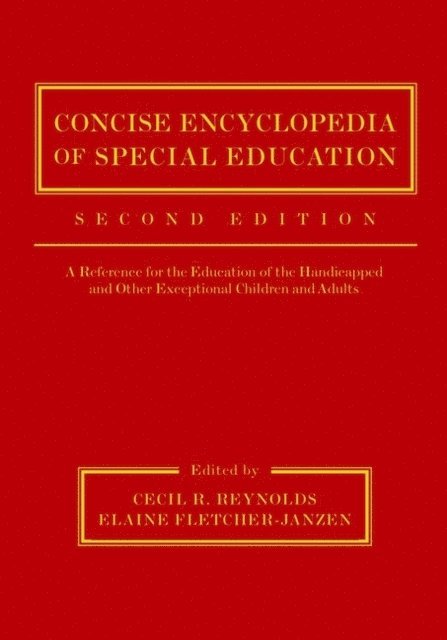 Elaine Fletcher-Janzen, Cecil R. Reynolds - Concise Encyclopedia of Special Education, E-bok