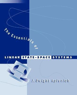 Essentials of Linear State-Space Systems