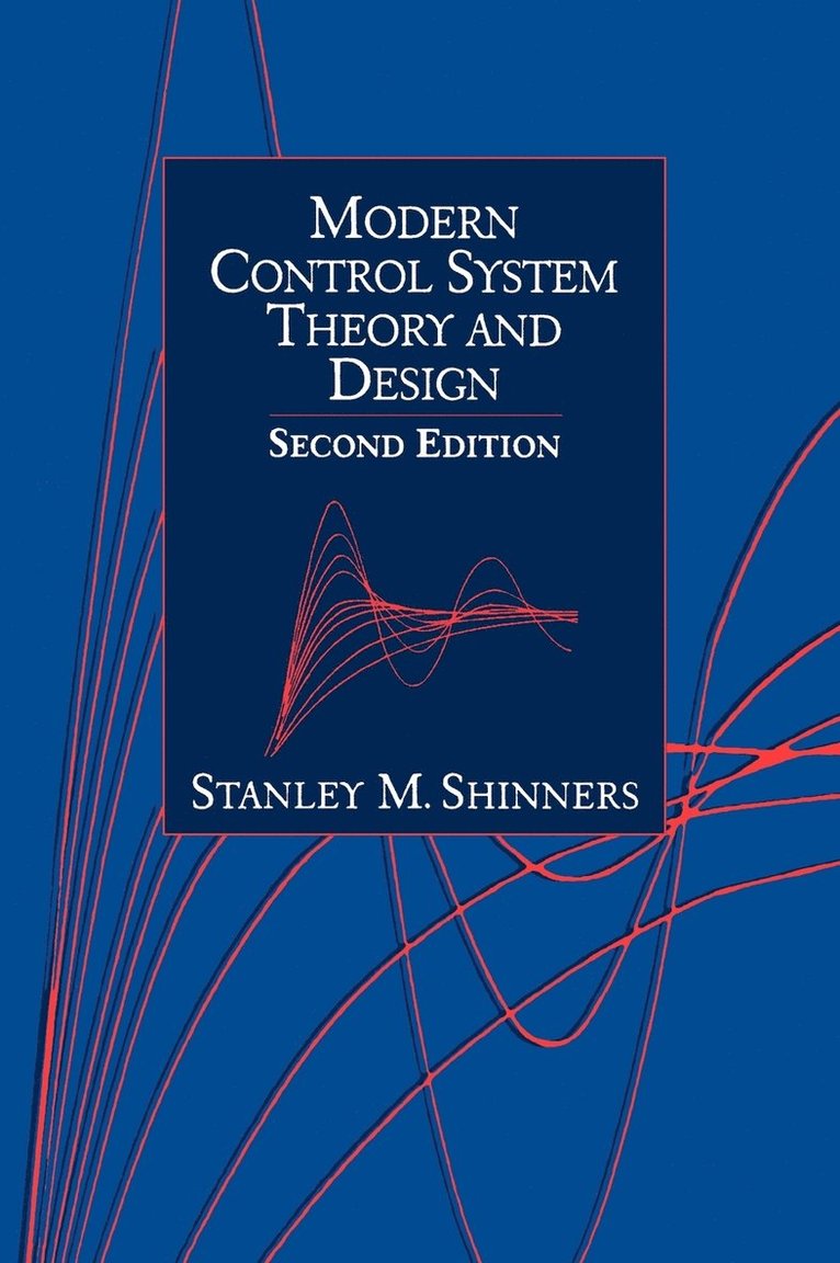 Stanley M. Shinners - Modern Control System Theory and Design, Inbunden