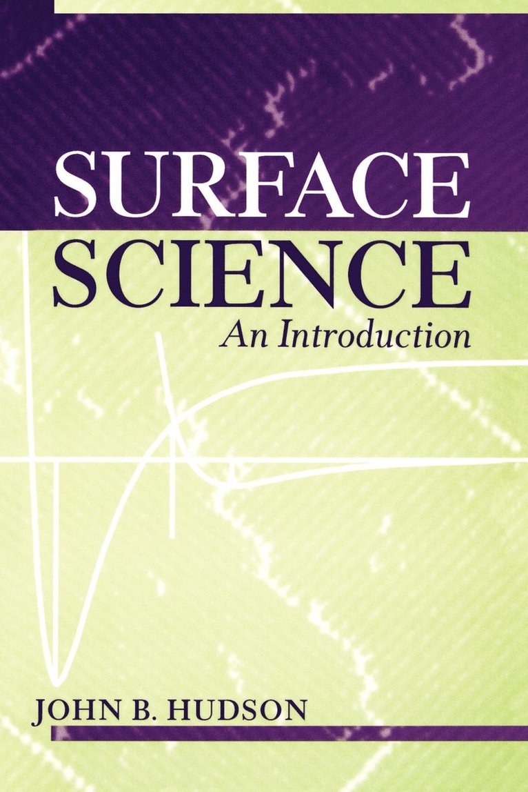 John B. Hudson - Surface Science, Häftad