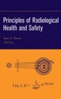 Principles of Radiological Health and Safety