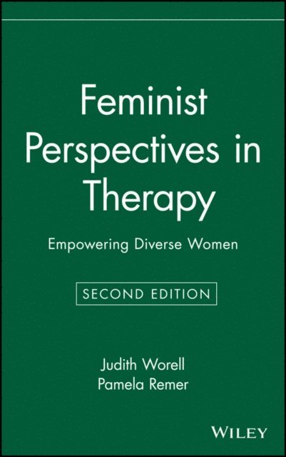 Pamela Remer, Judith Worell - Feminist Perspectives in Therapy, E-bok