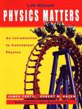 Laboratory Manual to accompany Physics Matters: An Introduction to Conceptual Physics
