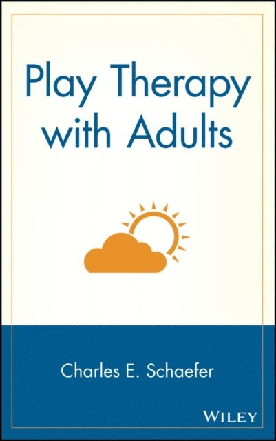 Charles E. Schaefer - Play Therapy with Adults, E-bok