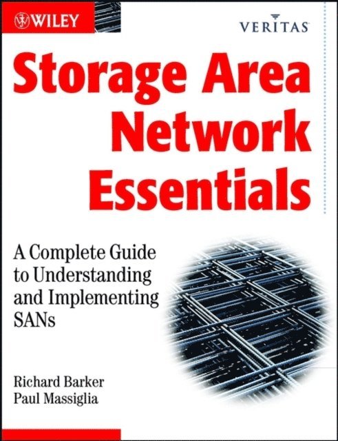 Paul Massiglia, Richard Barker - Storage Area Network Essentials, E-bok