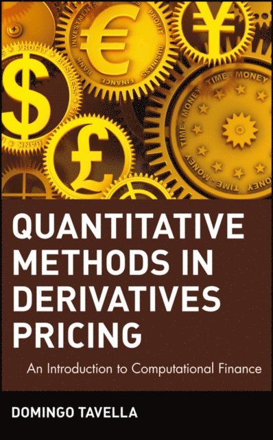 Domingo Tavella - Quantitative Methods in Derivatives Pricing, E-bok