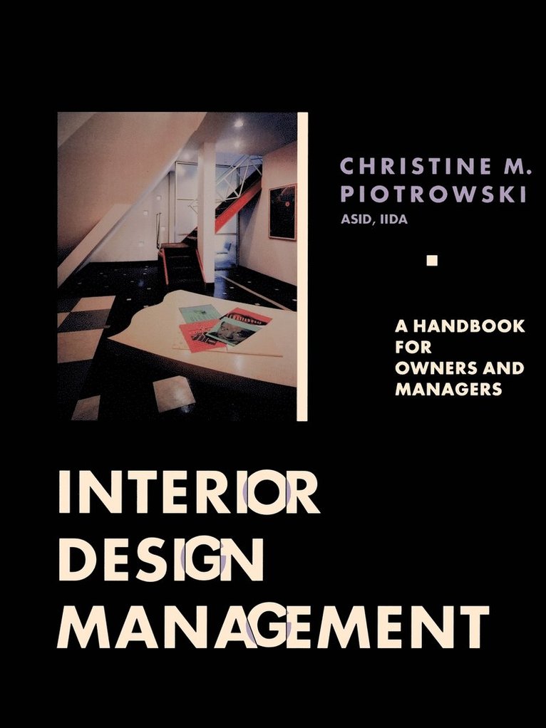 Christine M. Piotrowski - Interior Design Management, Häftad