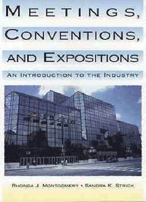 Rhonda J. Montgomery, Sandra K. Strick - Meetings, Conventions, and Expositions, Inbunden