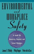 Environmental and Workplace Safety