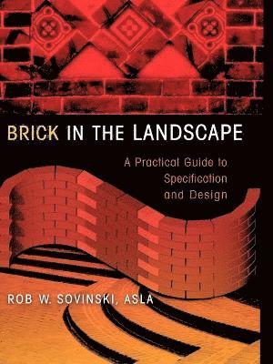 Rob W. Sovinski - Brick in the Landscape, Häftad. Tillgänglighet: Lägg i varukorg