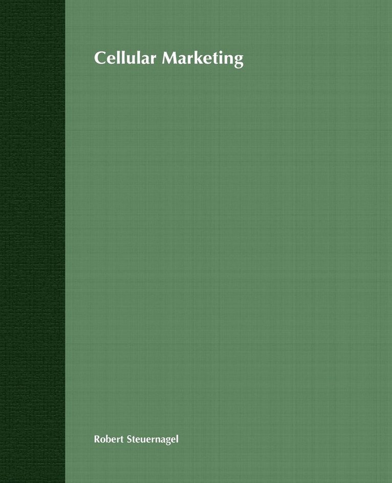 Robert A. Steuernagel - Cellular Marketing, Häftad. Tillgänglighet: Lägg i varukorg
