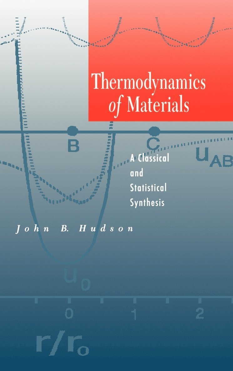 John B. Hudson - Thermodynamics of Materials, Inbunden