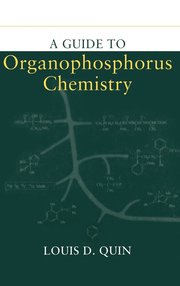 A Guide to Organophosphorus Chemistry